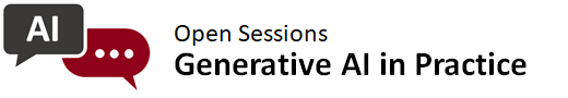 Open Sessions: Generative AI in Practice